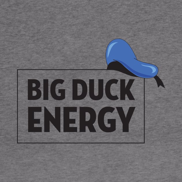 Big Duck Energy - Light Background by Heyday Threads